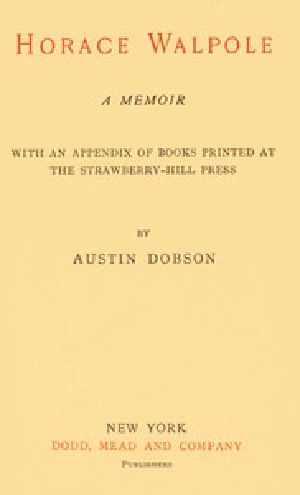 [Gutenberg 53649] • Horace Walpole: A memoir / With an appendix of books printed at the Strawberry Hill Press